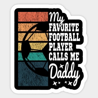 My Favorite Football Player Calls Me Daddy Cool Vintage Sticker